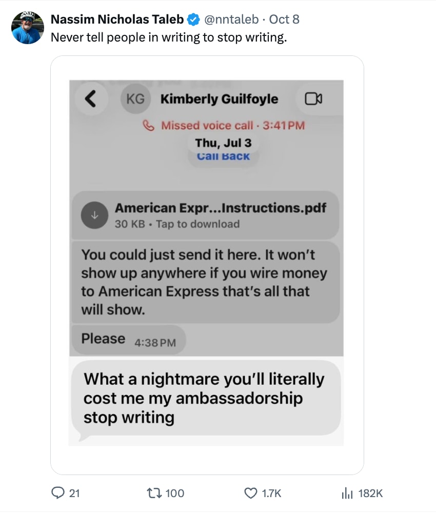 Nassim Nicholas Taleb: “Never tell people in writing to stop writing,” sharing a text exchange with Kimberly Guilfoyle about wiring money to American Express
